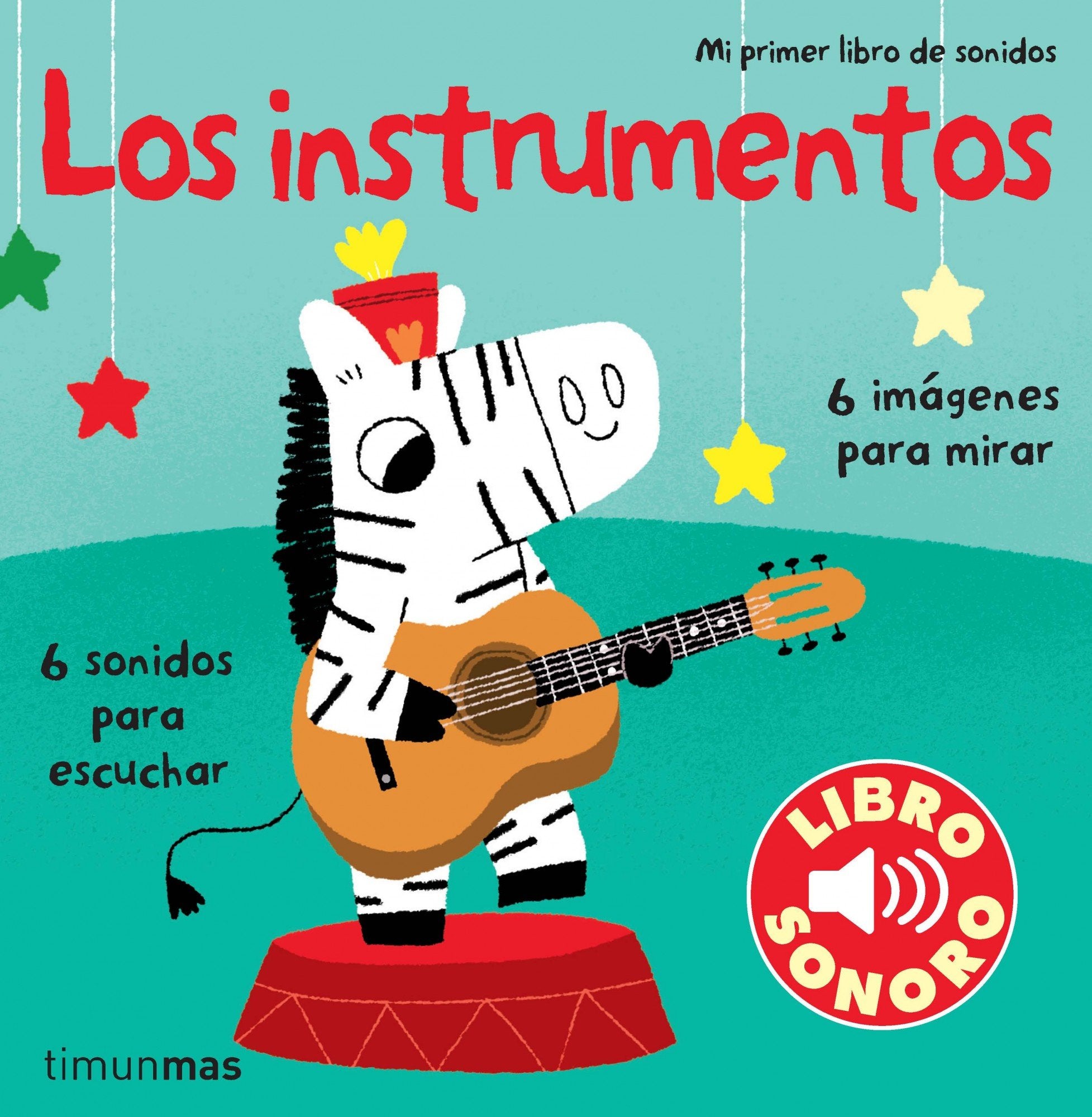 Los instrumentos. Mi primer libro de sonidos (Libros con sonido) Tiptoi & Games