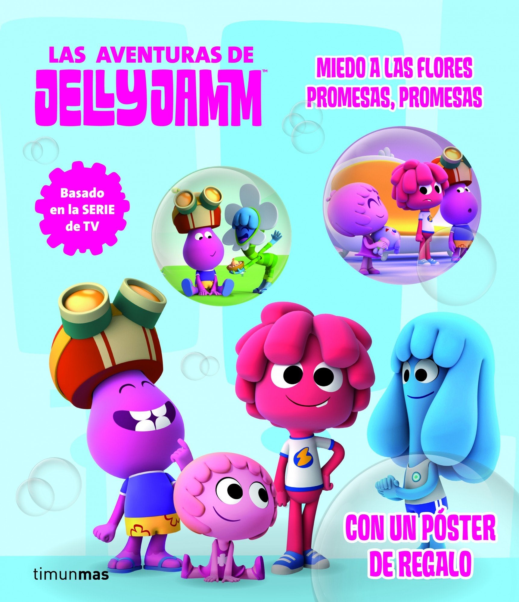 Miedo a las flores - Promesas, promesas: Las aventuras de Jelly Jamm 2 book