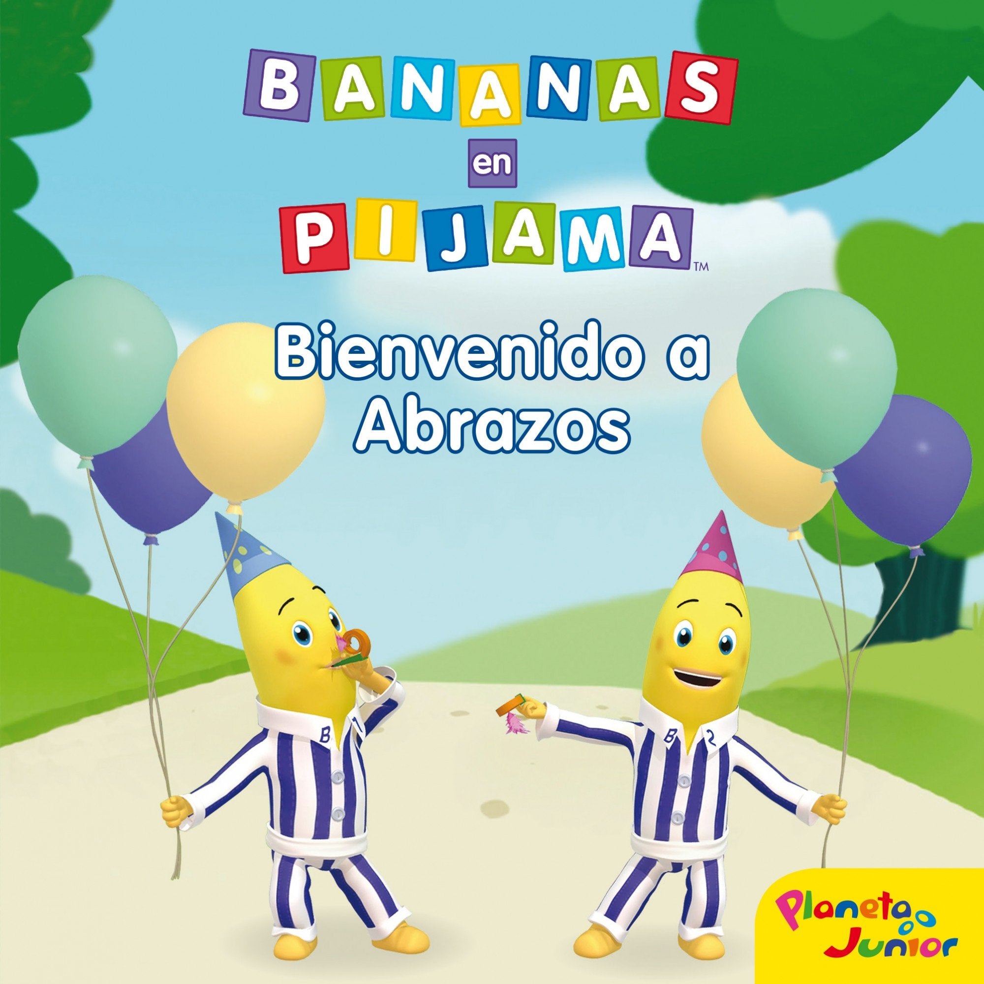 Bananas en pijama. Bienvenido a Pueblo Abrazos Non-fiction