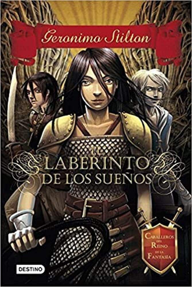 El laberinto de los sueños: Caballeros del Reino de la Fantasía 1 book