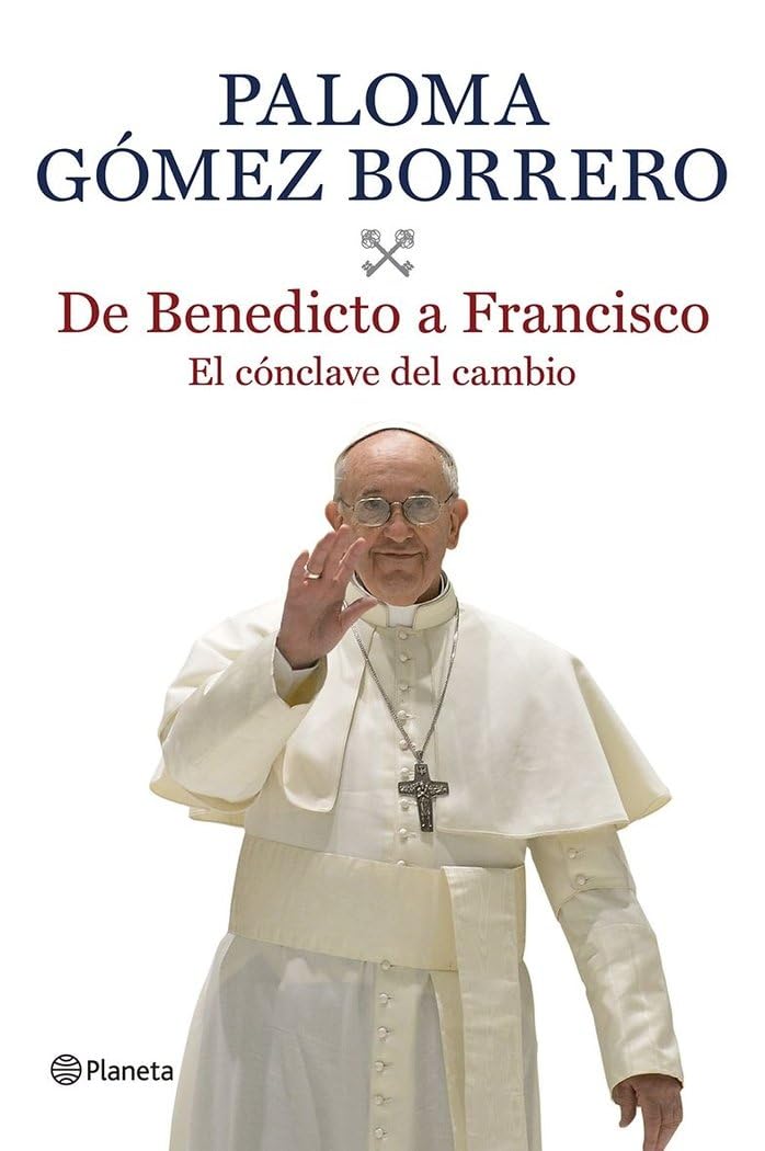 de Benedicto a Francisco: El Conclave del Cambio book