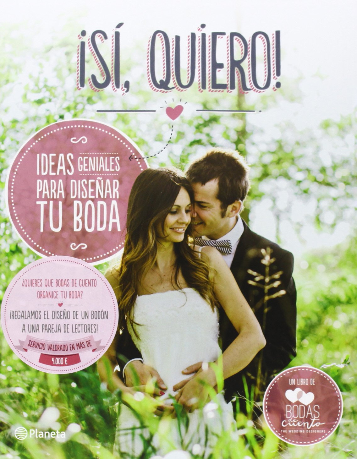 ¡Sí, quiero!: Ideas geniales para diseñar tu boda book