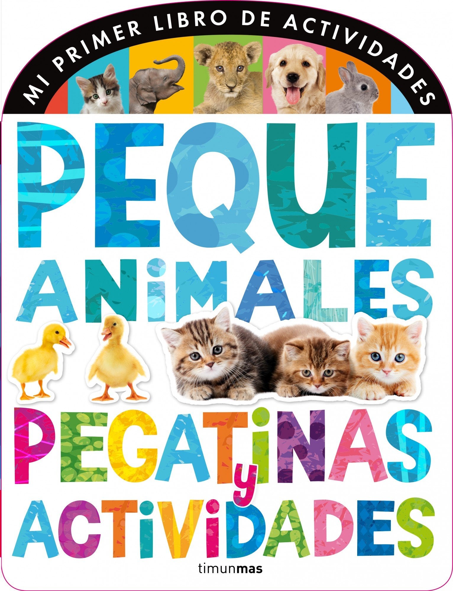 Mi primer libro de actividades. Pequeanimales Social Sciences