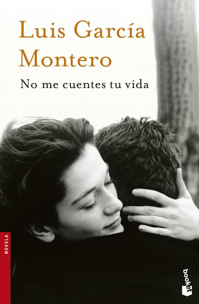 No me cuentes tu vida (Novela) Contemporary literature