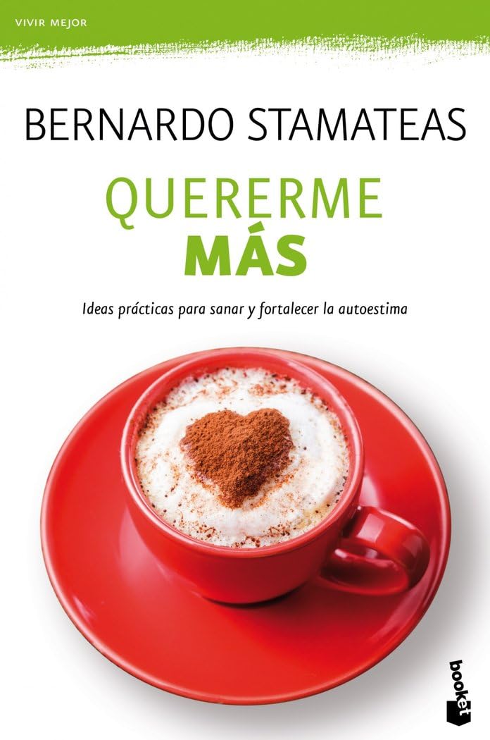 Quererme más: Ideas prácticas para sanar y fortalecer la autoestima book
