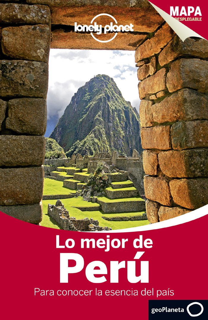 Lonely Planet Lo Mejor de Peru Leisure, Home & Garden