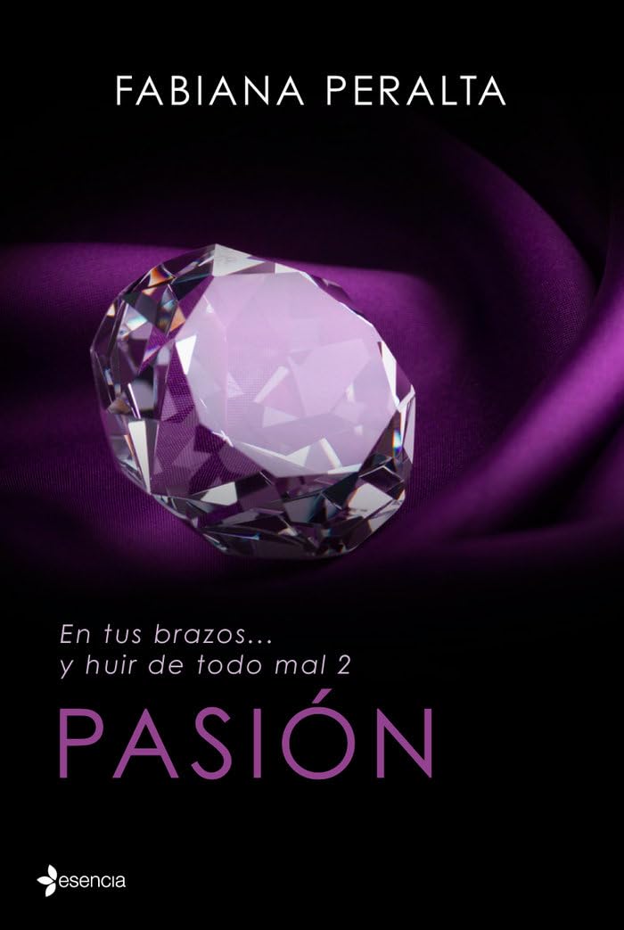 En tus brazos... y huir de todo mal, II. Pasión book
