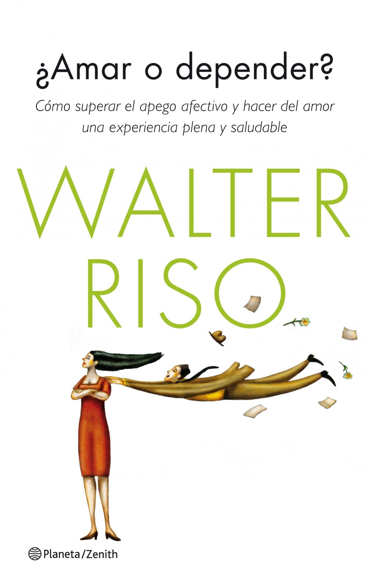 ¿Amar o depender? : cómo superar el apego afectivo y hacer del amor una experiencia plena y saludable (Biblioteca Walter Riso) Foreign Languages ​​& Dictionaries