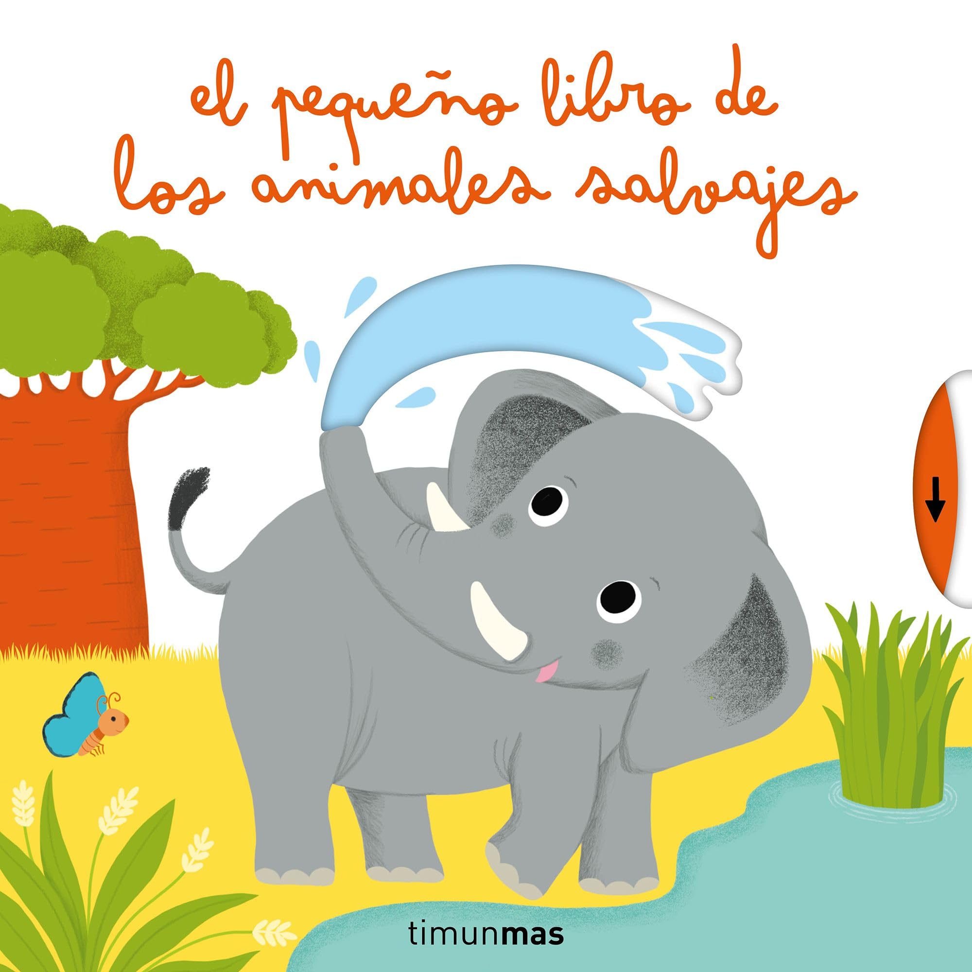 El pequeño libro de los animales salvajes (Libros con mecanismos) Social Sciences