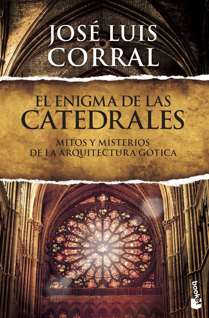 El enigma de las catedrales: Mitos y misterios de la arquitectura gótica book