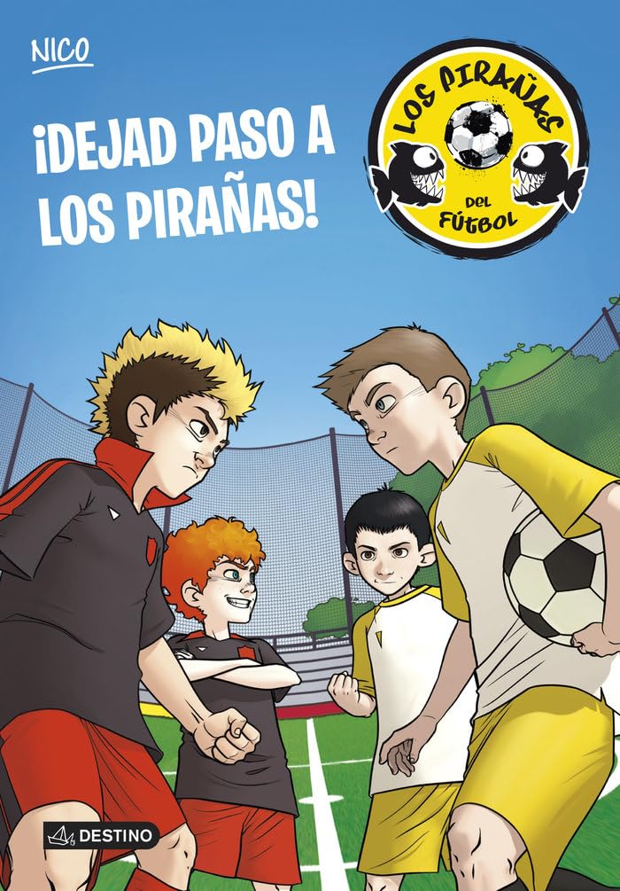 Los Pirañas del fútbol 1. ¡Dejad paso a los Pirañas! Comics & Mangas
