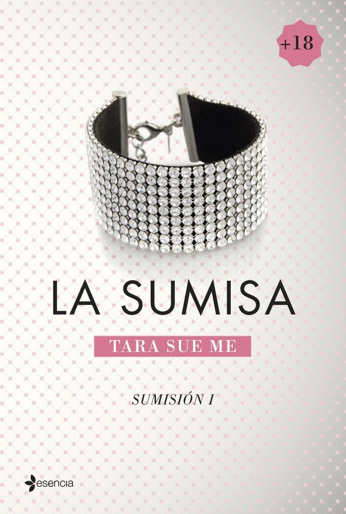 Sumisión 1. La sumisa (Erótica Esencia, Band 1) Contemporary literature