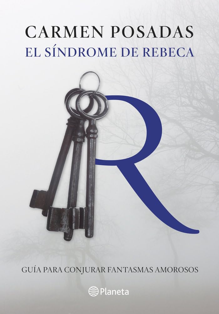 El síndrome de Rebeca: Guía para conjurar fantasmas amorosos (No Ficción) Contemporary literature