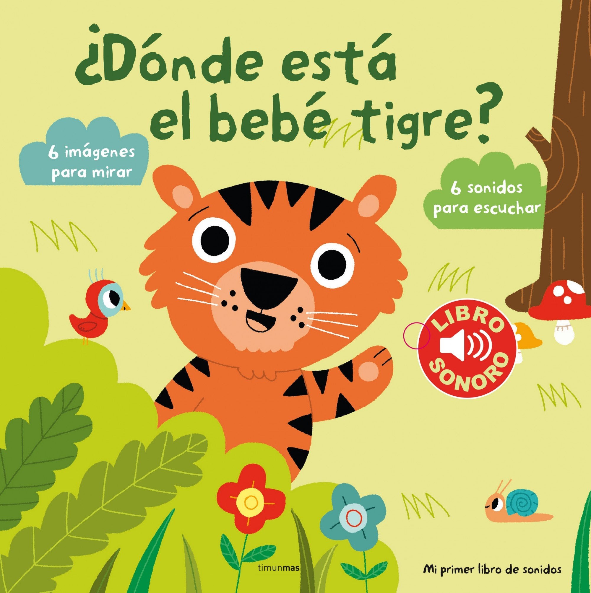 ¿Dónde está el bebé tigre? Mi primer libro de sonidos Social Sciences