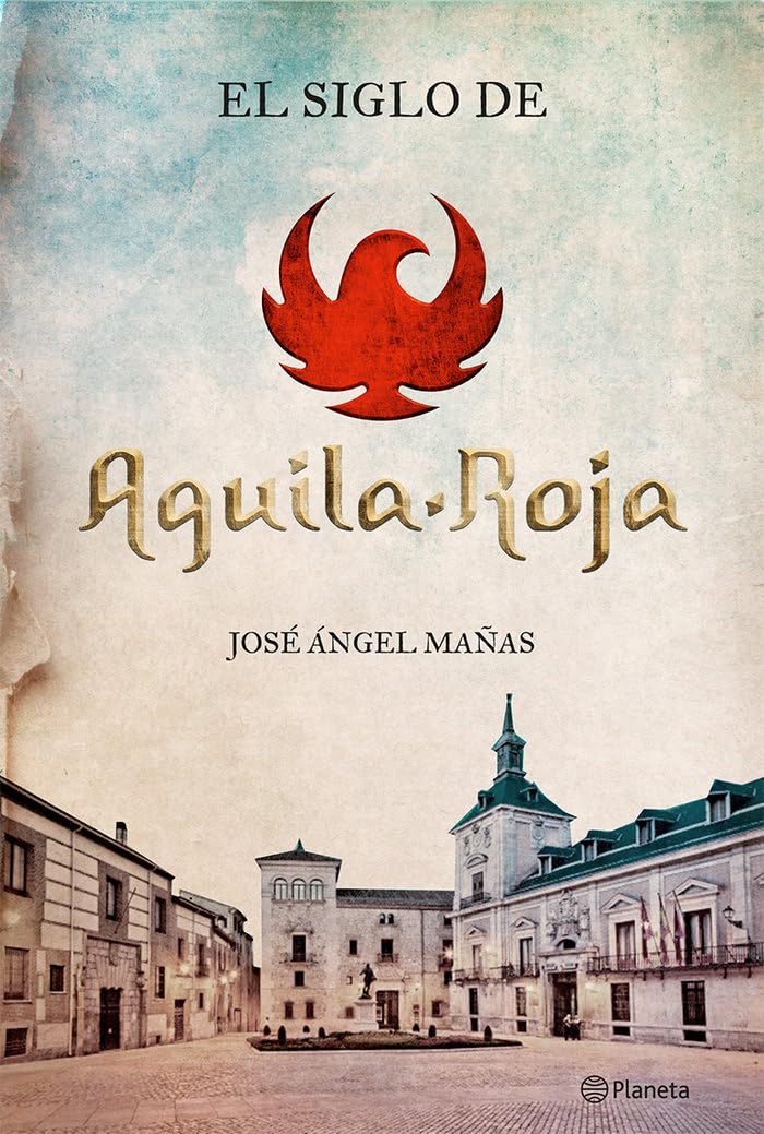 El siglo de Águila Roja (No Ficción) Politics & History
