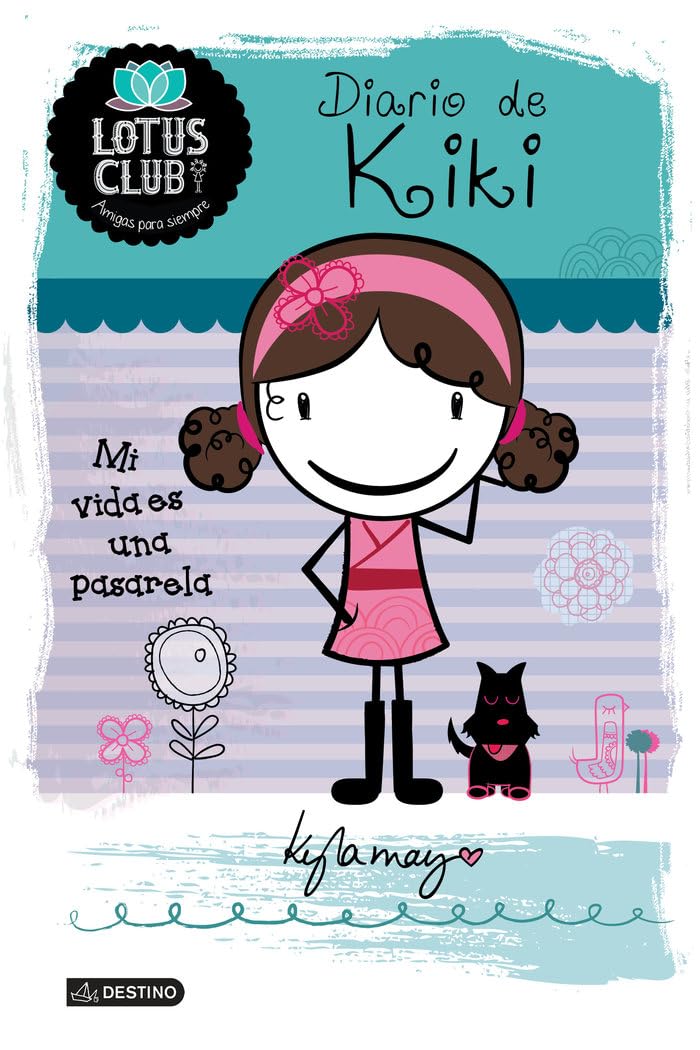 Diario de Kiki: Lotus Club 1. Mi vida es una pasarela Children's books