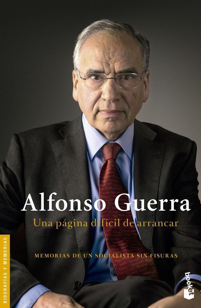 Una página difícil de arrancar: memorias sin reserva de la voz más libre del socialismo español book