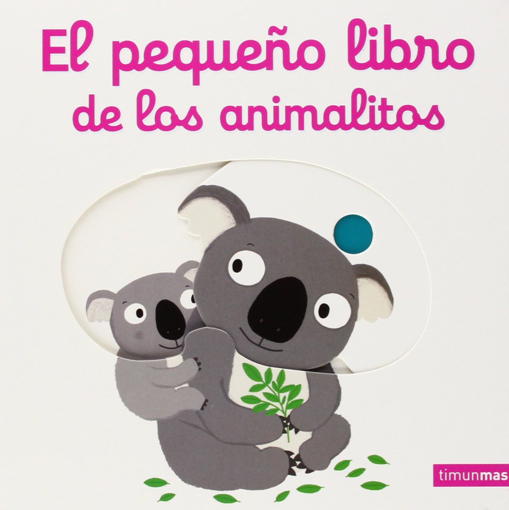 El pequeño libro de los animalitos (Libros con mecanismos) Social Sciences