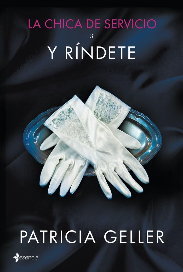 La chica de servicio, 3. Y ríndete book