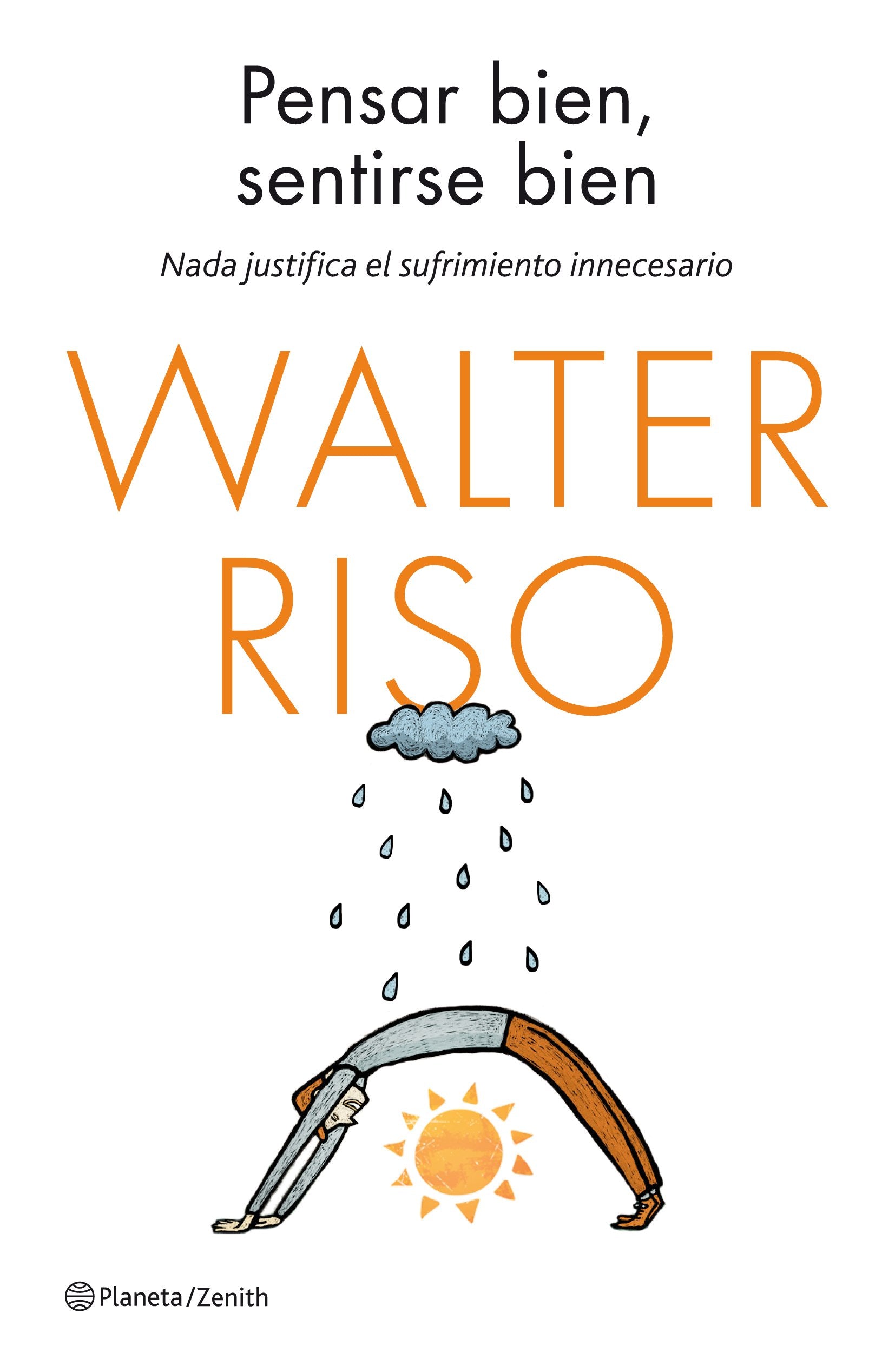 Pensar bien, sentirse bien: Nada justifica el sufrimiento innecesario book