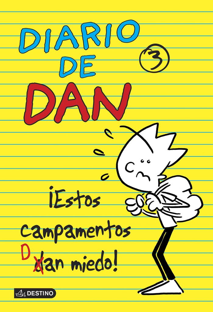 Diario de Dan 3. ¡Estos campamentos dan miedo! book