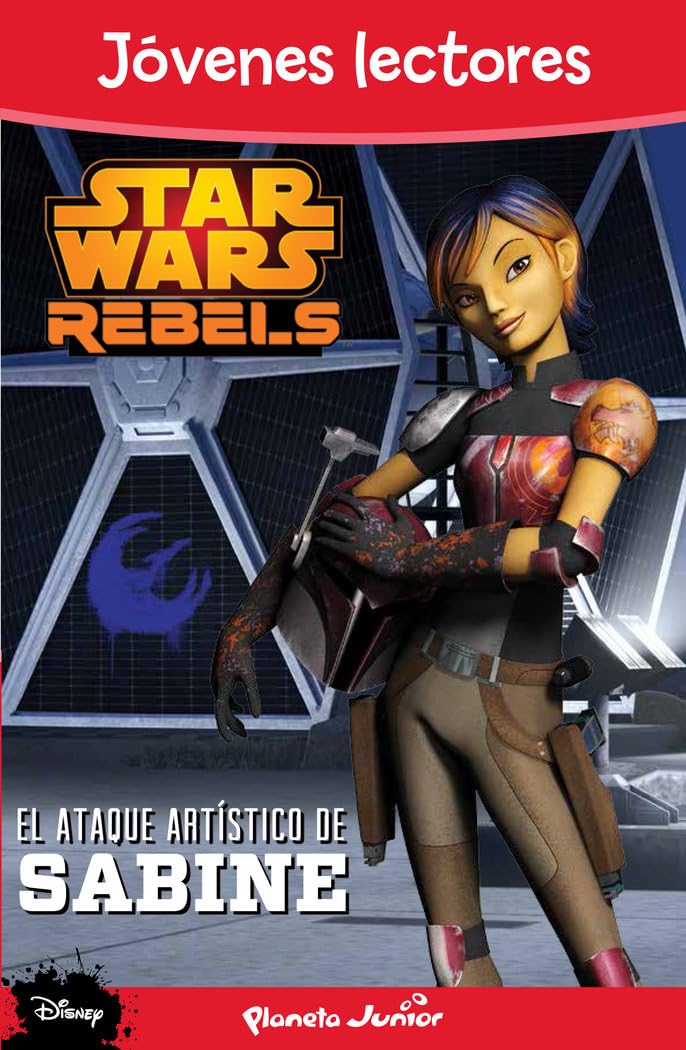 Star Wars Rebels. El ataque artístico de Sabine: Jóvenes lectores book