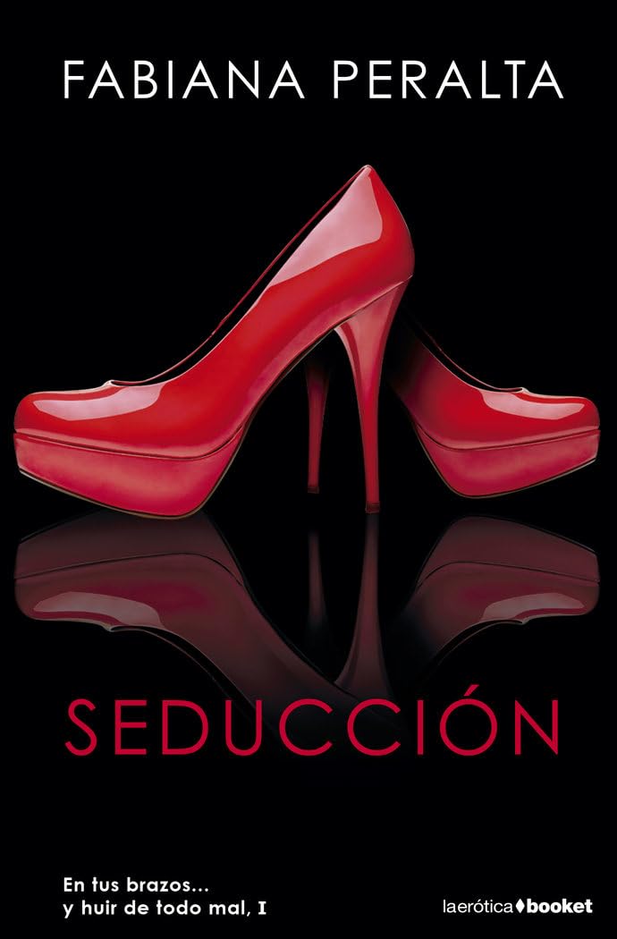 Seducción: En tus brazos... y huir de todo mal I book