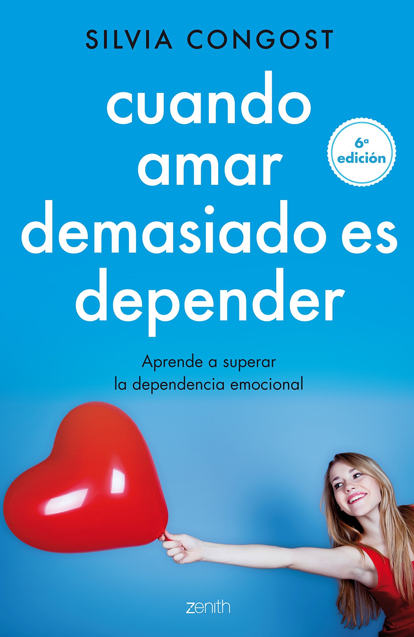 Cuando amar demasiado es depender: aprende a superar la dependencia emocional (Autoayuda y superación) Medicine