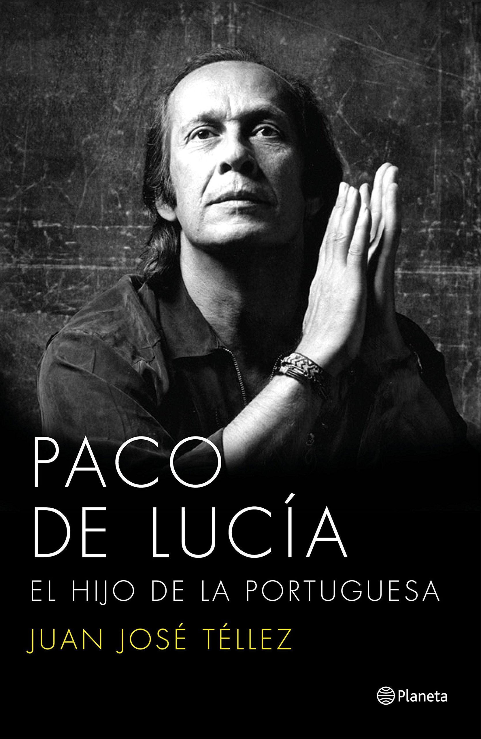 Paco de Lucía : el hijo de la portuguesa Social Sciences