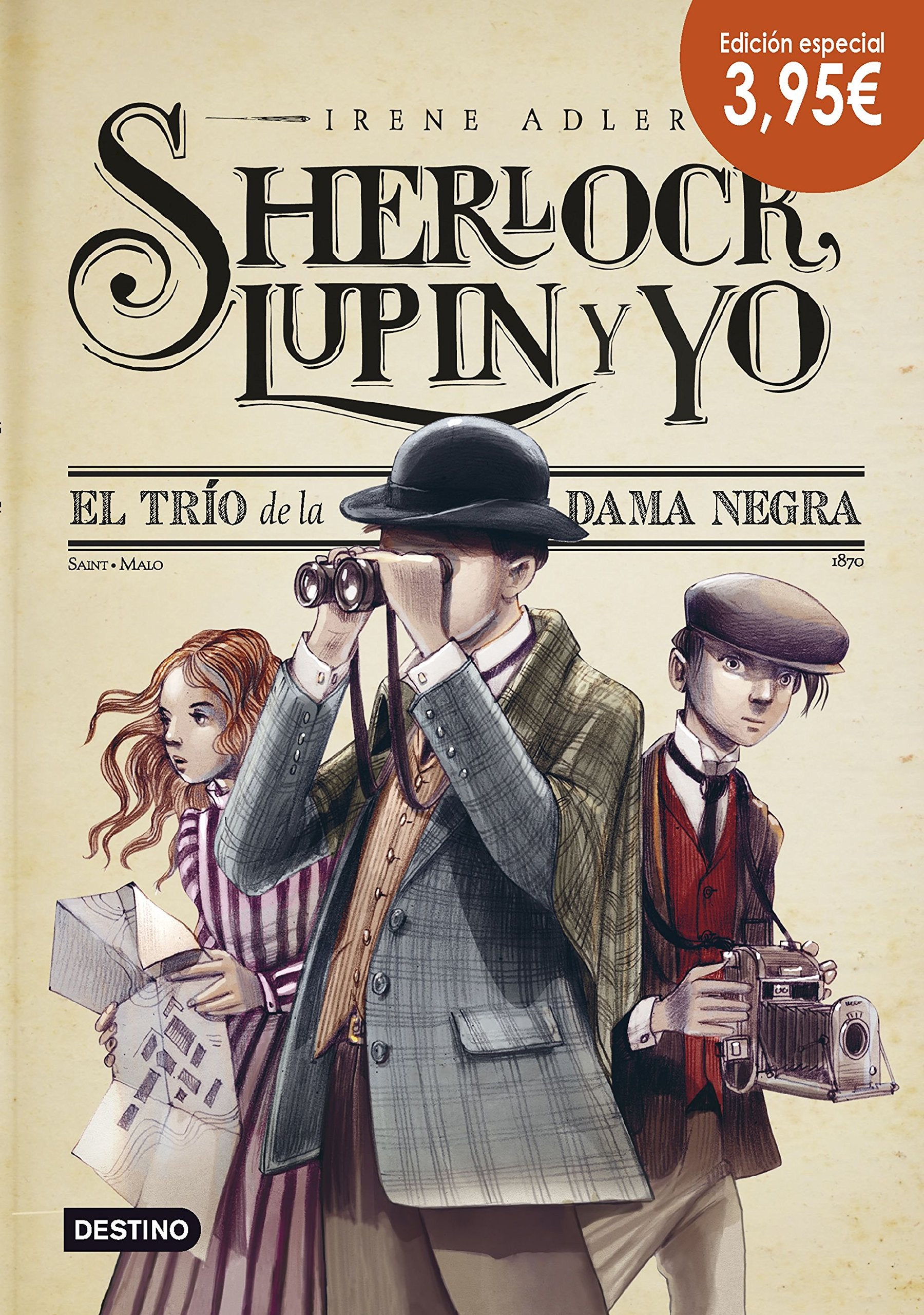 El trío de la dama negra. Edición especial 3,95: Sherlock, Lupin y yo 1 Novels & Short Stories