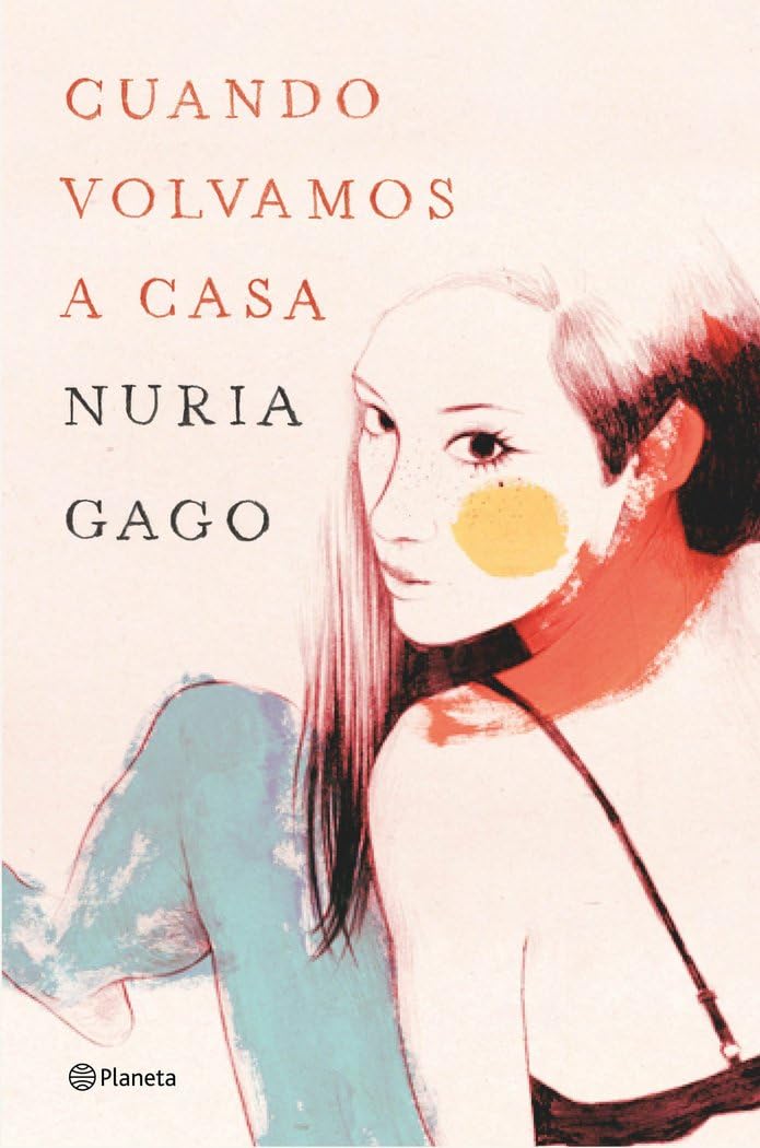 Cuando volvamos a casa (Autores Españoles e Iberoamericanos) Contemporary literature