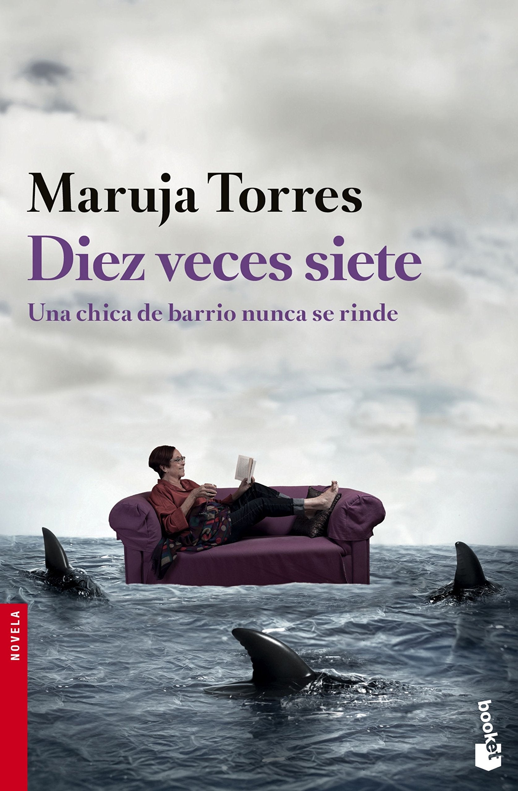 Diez veces siete: Una chica de barrio nunca se rinde (Novela) Contemporary literature