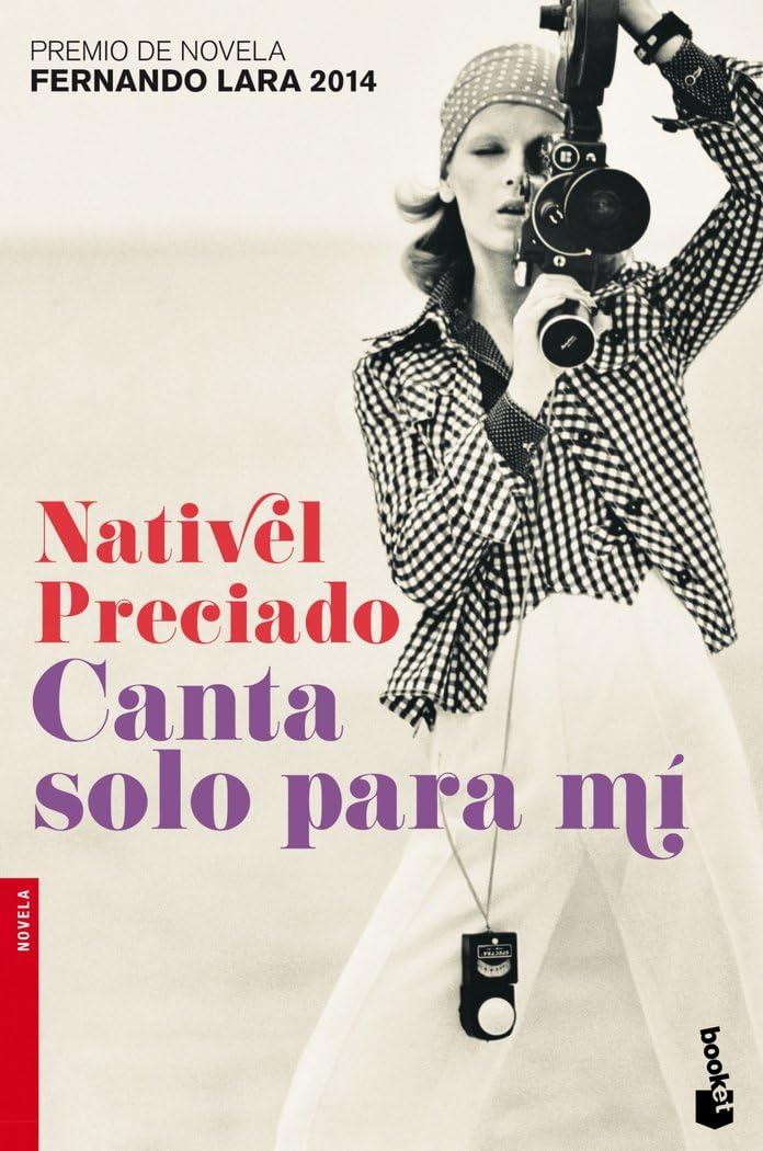 Canta solo para mí: Premio Fernando Lara 2014 (Novela) Contemporary literature