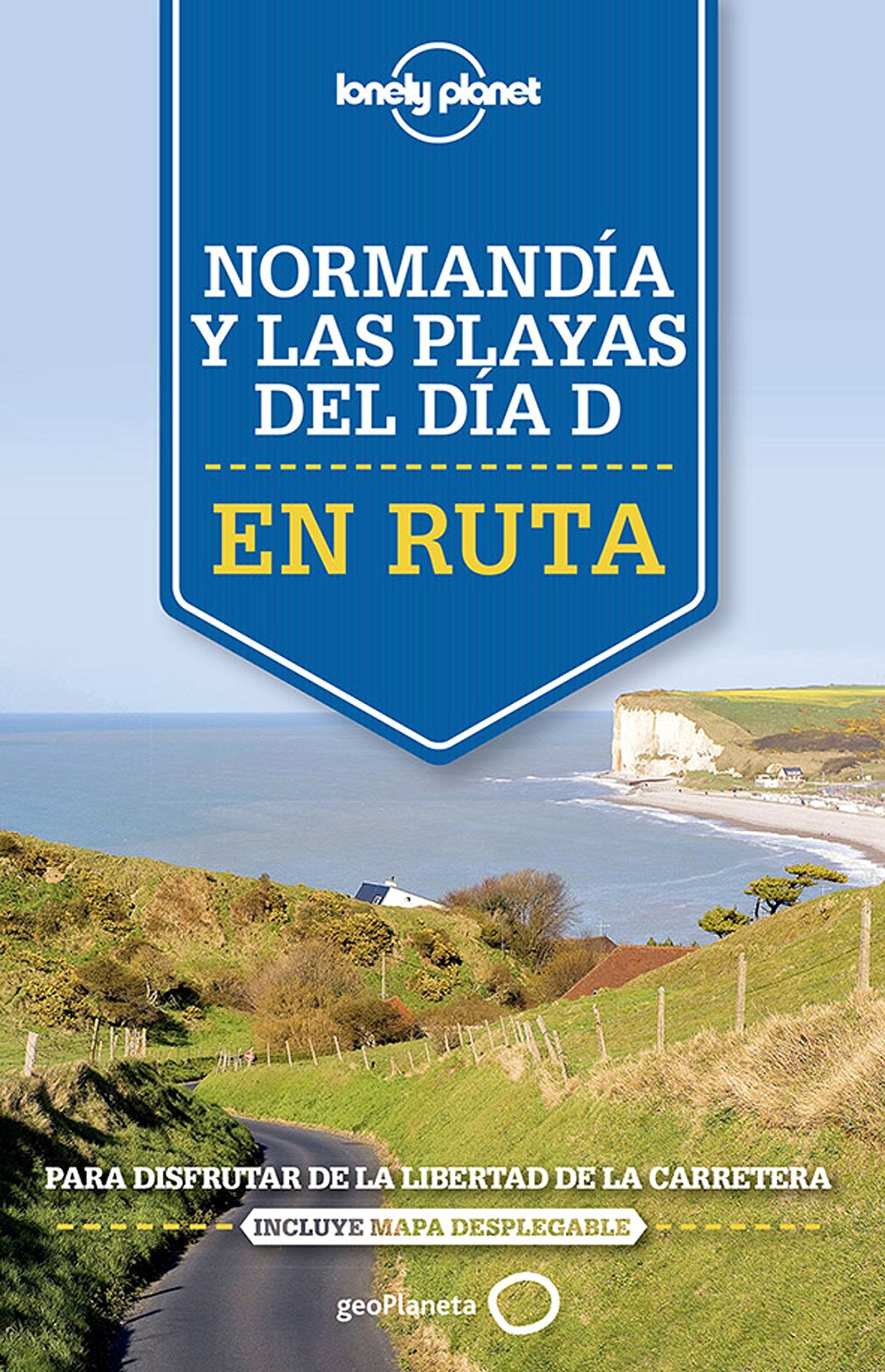 Normandía y las playas del Día D : en ruta : para disfrutar de la libertad de la carretera Leisure, Home & Garden