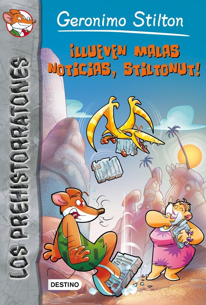 Llueven Malas Noticias, Stiltonut!: Prehistorratones 10 (Geronimo Stilton, Band 10) Novels & Short Stories