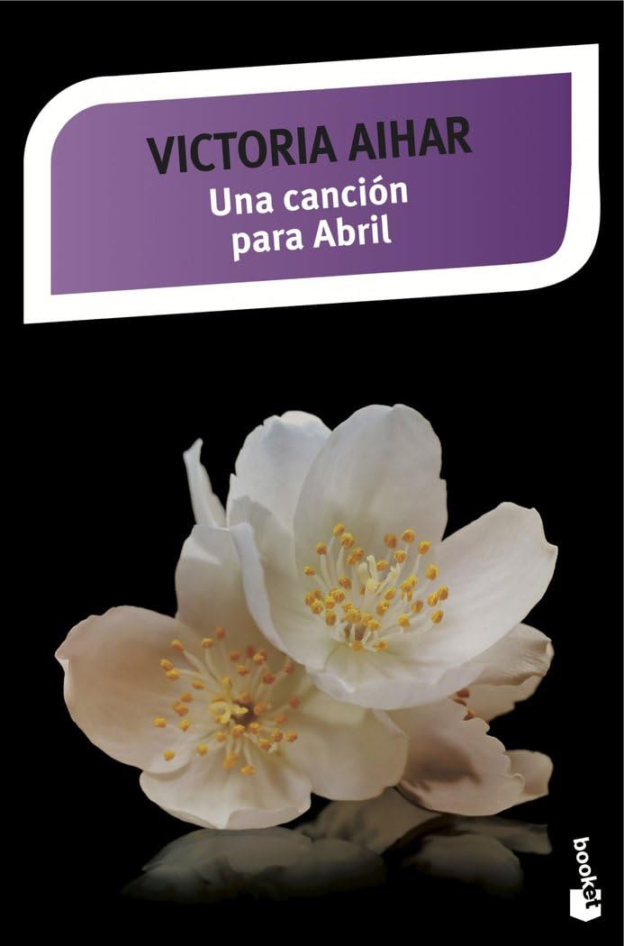 Una canción para abril (Colección Especial) Contemporary literature