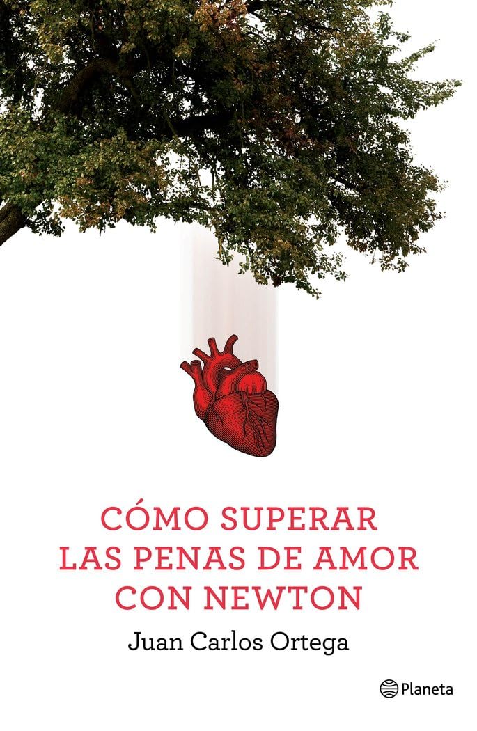 Cómo superar las penas de amor con Newton (No Ficción) Learning & Reference