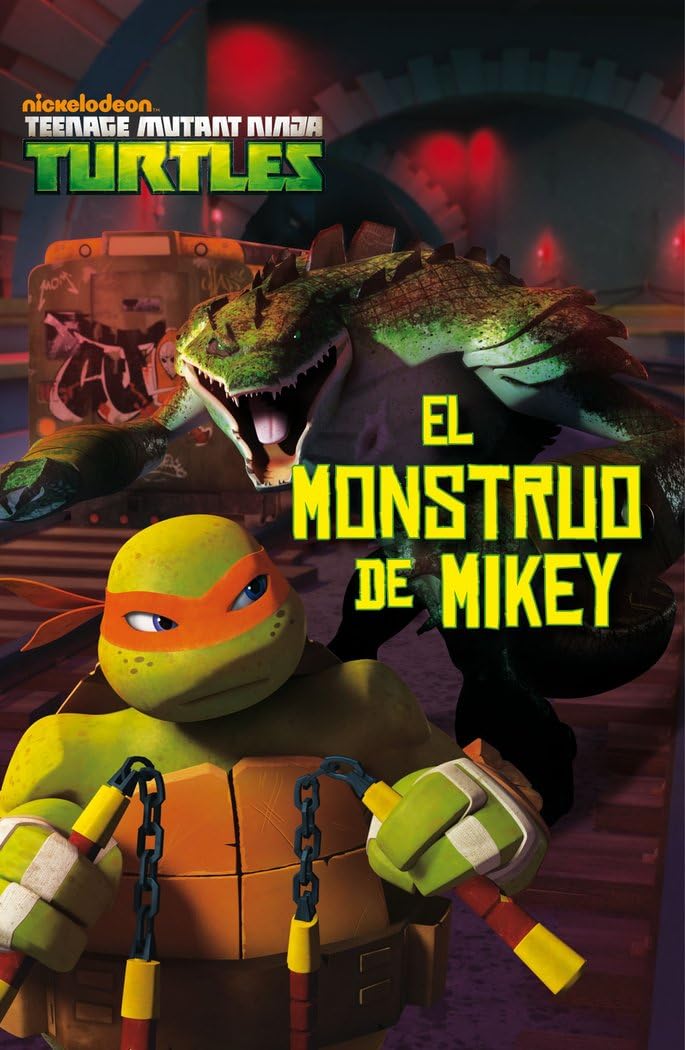 Las Tortugas Ninja. El monstruo de Mikey Books
