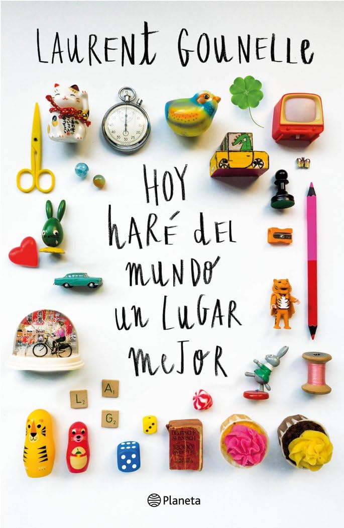 Hoy haré del mundo un lugar mejor (Planeta Internacional) Contemporary literature