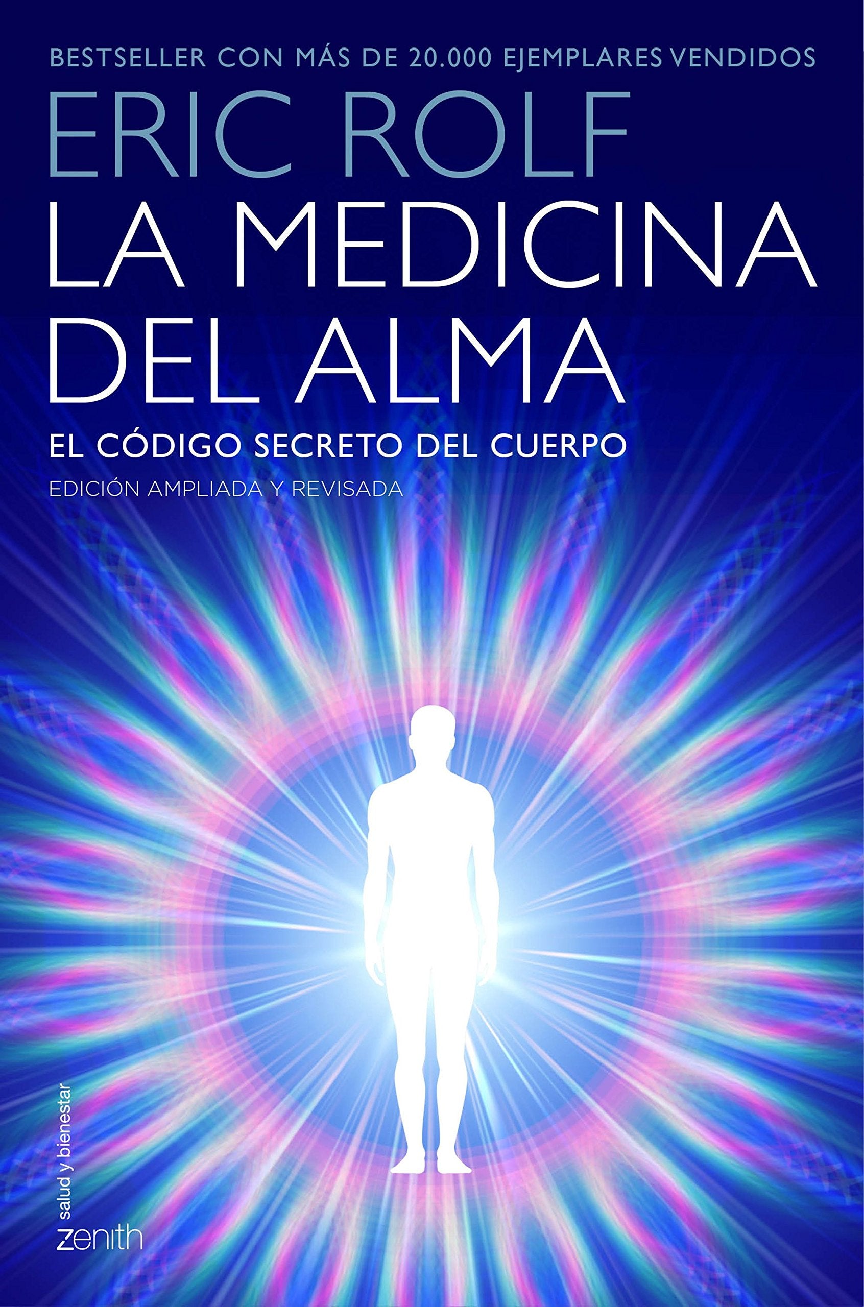 La medicina del alma : el código secreto del cuerpo : el corazón de la sanación (Salud y Bienestar) Health, Nutrition & Fitness