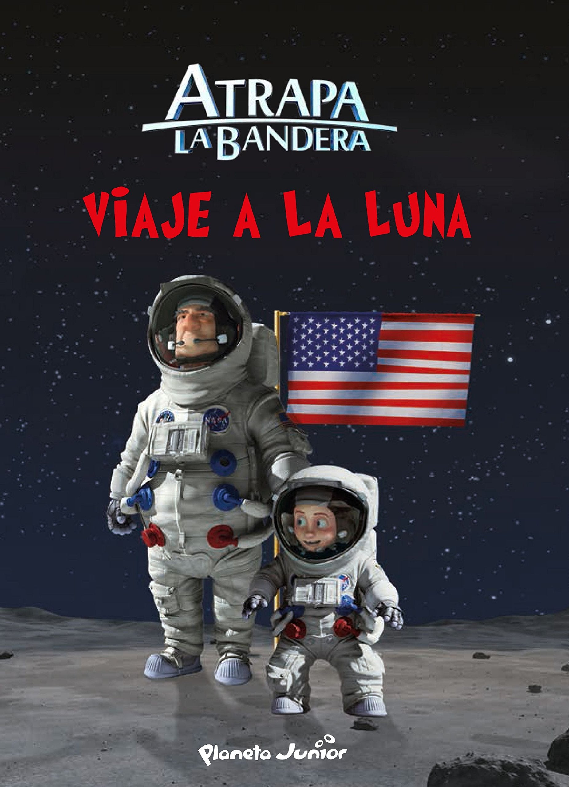 Atrapa la bandera. Viaje a la Luna Books