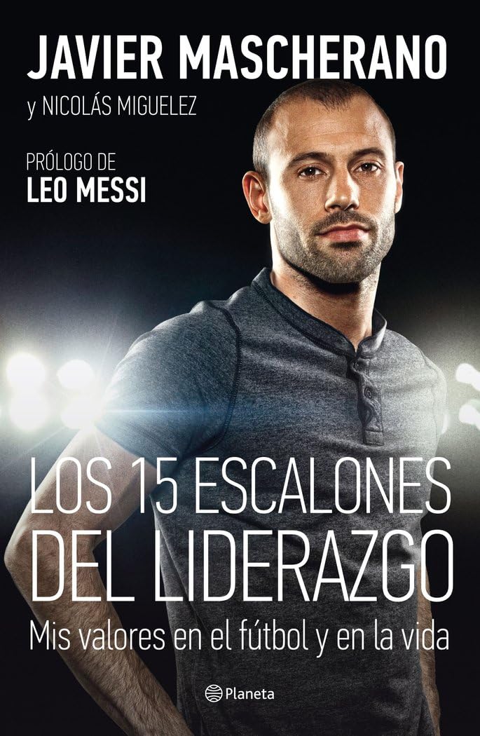 Los 15 escalones del liderazgo: Mis valores en el fútbol y en la vida book