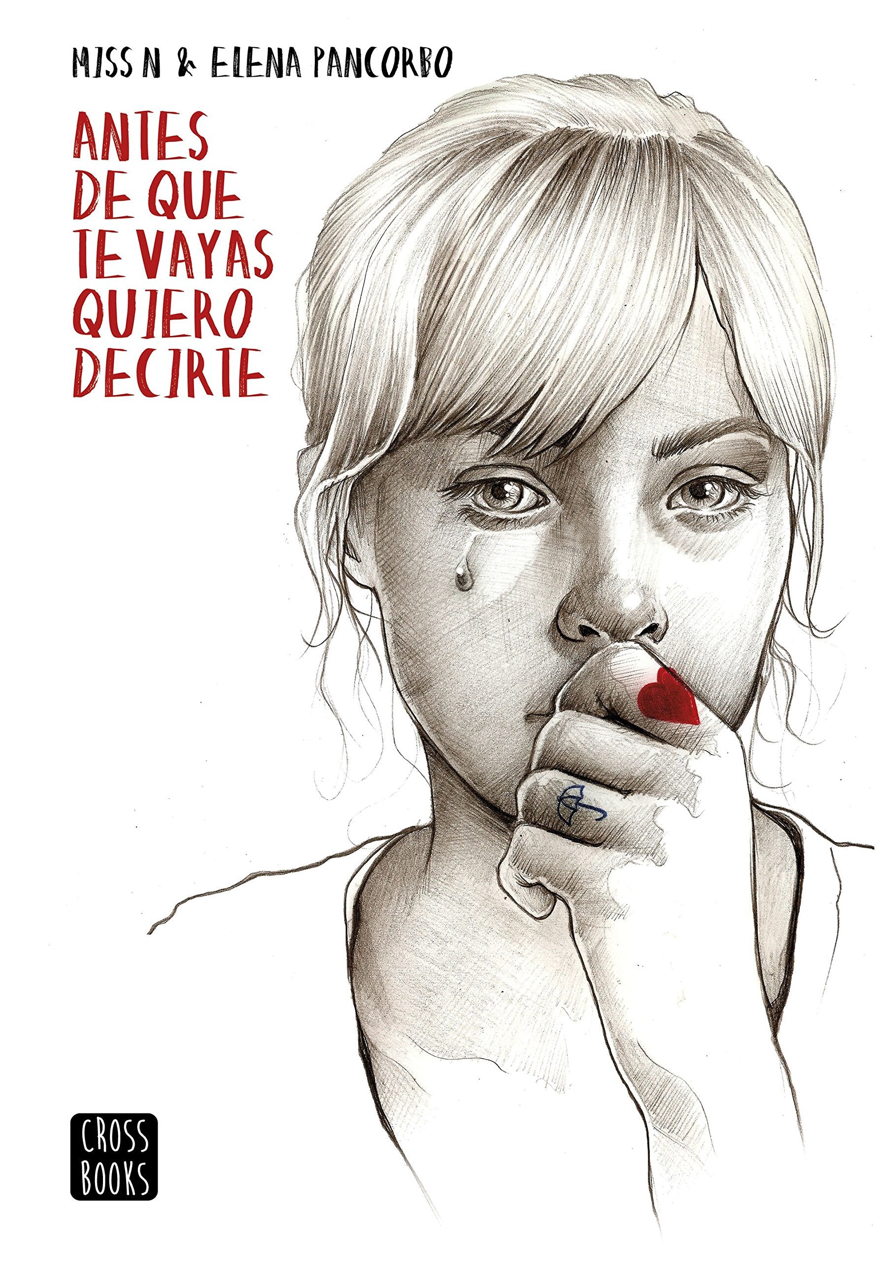 Antes de que te vayas quiero decirte (Ficción) Contemporary literature
