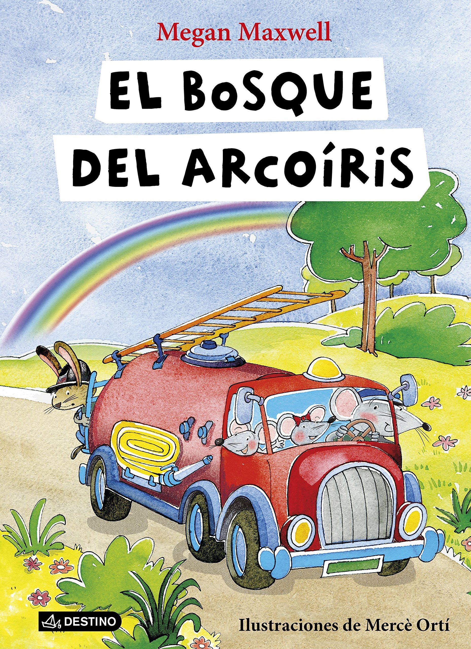 El bosque del arcoíris: Ilustraciones de Mercè Ortí (Libros ilustrados) Social Sciences