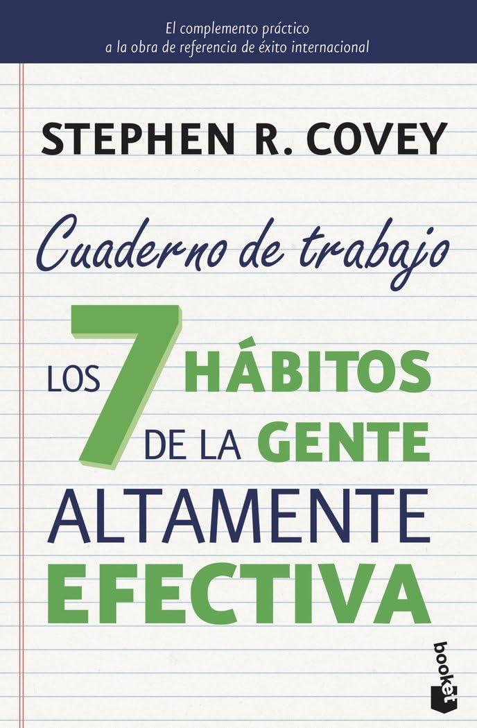 Los 7 hábitos de la gente altamente efectiva. Cuaderno de trabajo book