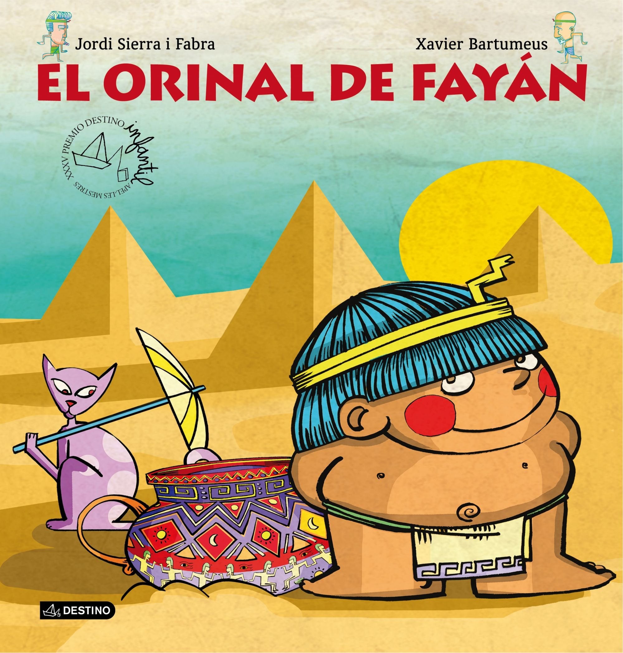 El orinal de Fayán: Premio destino Infantil. Apel·les Mestres XXXV book