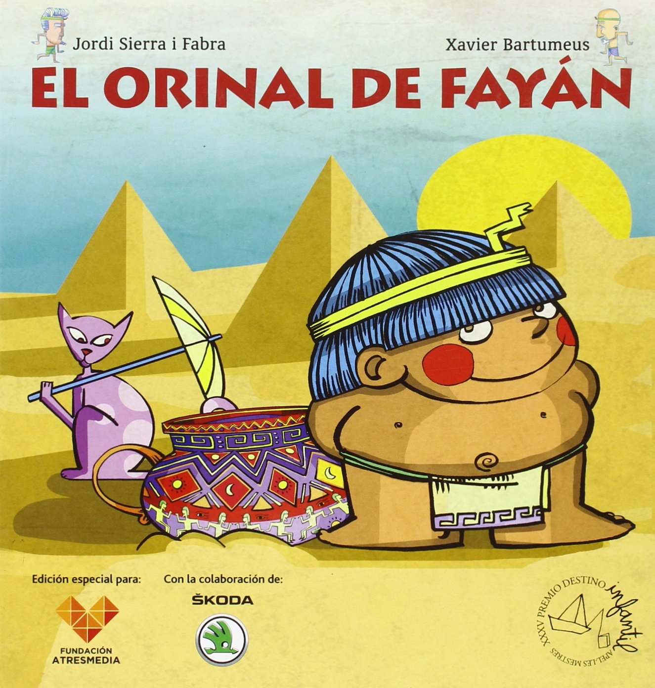 Antena 3-El orinal de Fayán: Premio Destino Infantil. Apel·les Mestres XXXV book