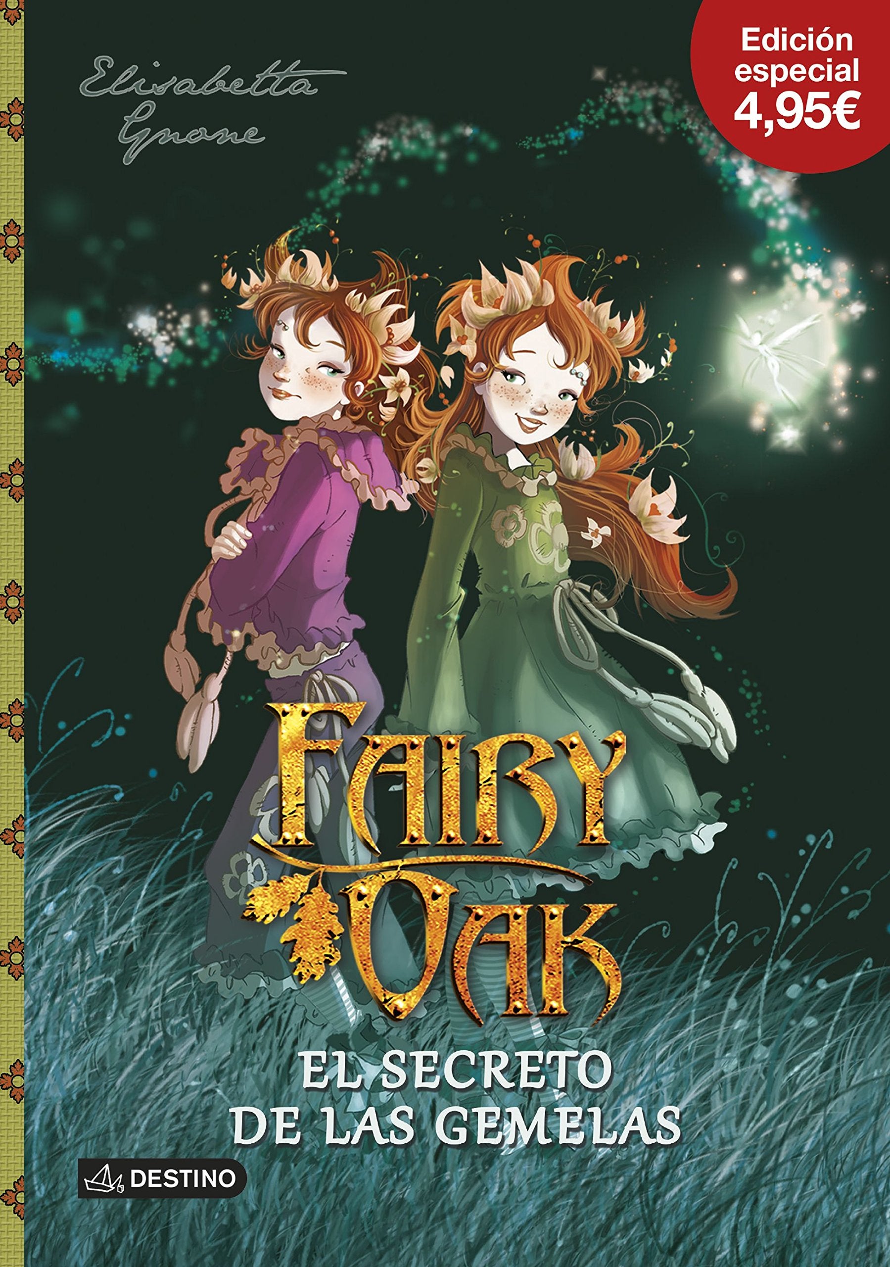 El secreto de las gemelas. Edición 4,95: Fairy Oak 1 Novels & Short Stories