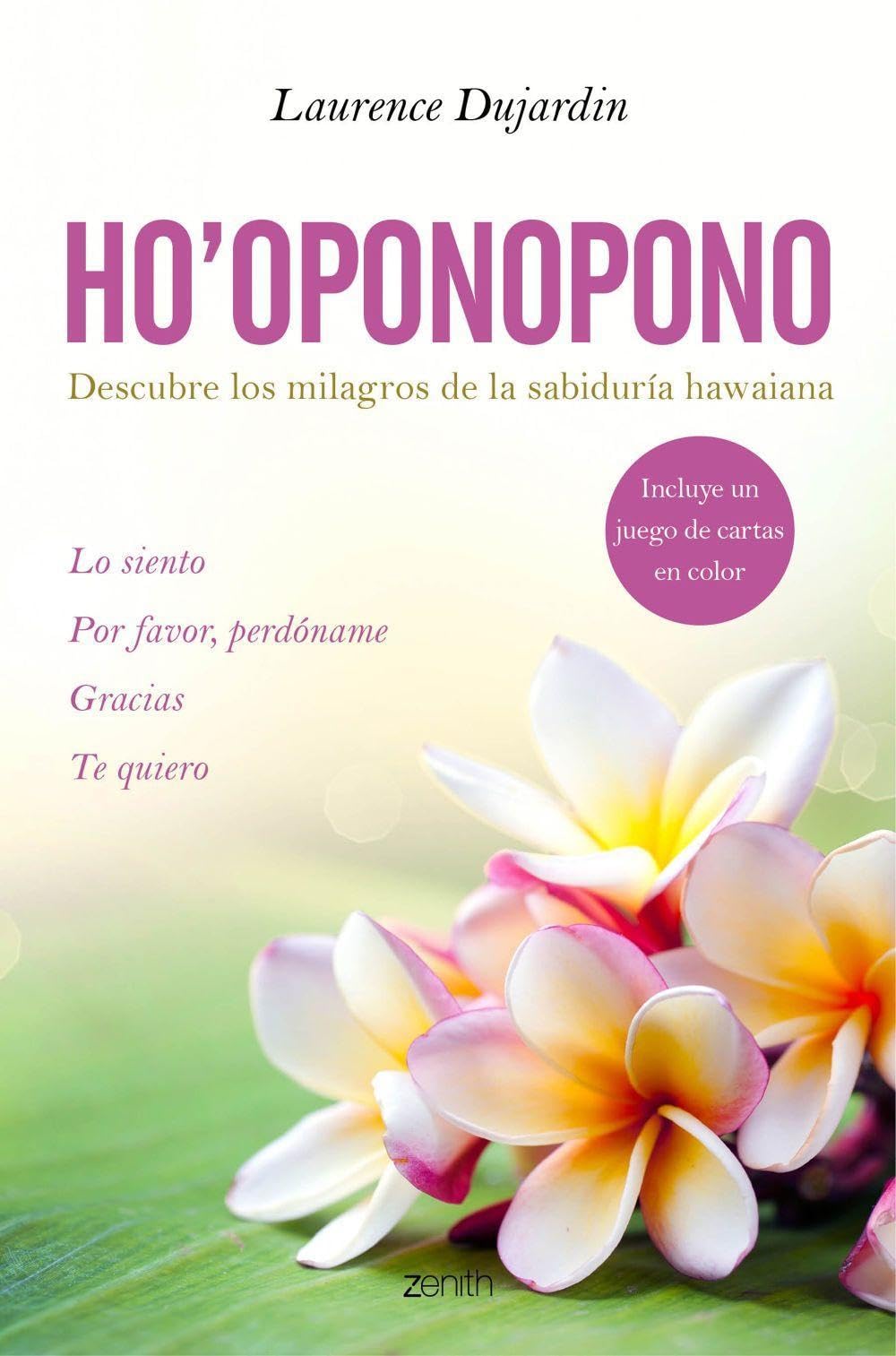 Ho'oponopono: Descubre los milagros de la sabiduría hawaiana Lifestyle