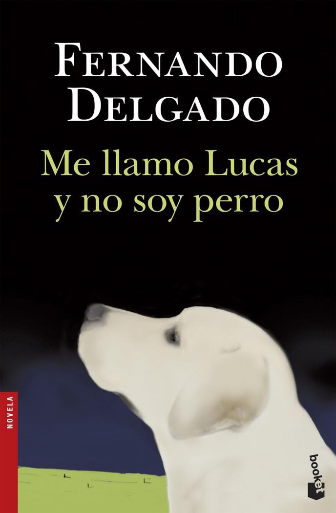 Me llamo Lucas y no soy perro Contemporary literature